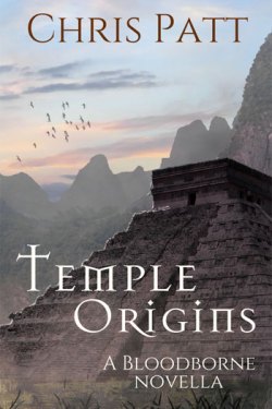 Temple Origins by Chris Patt