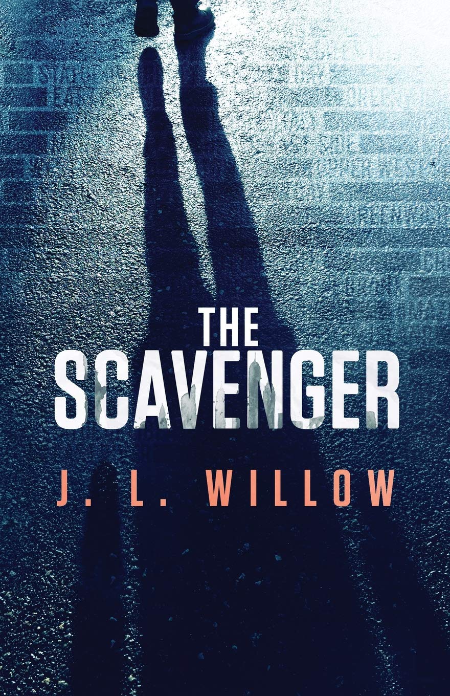 The Scavenger by J. L. Willow
