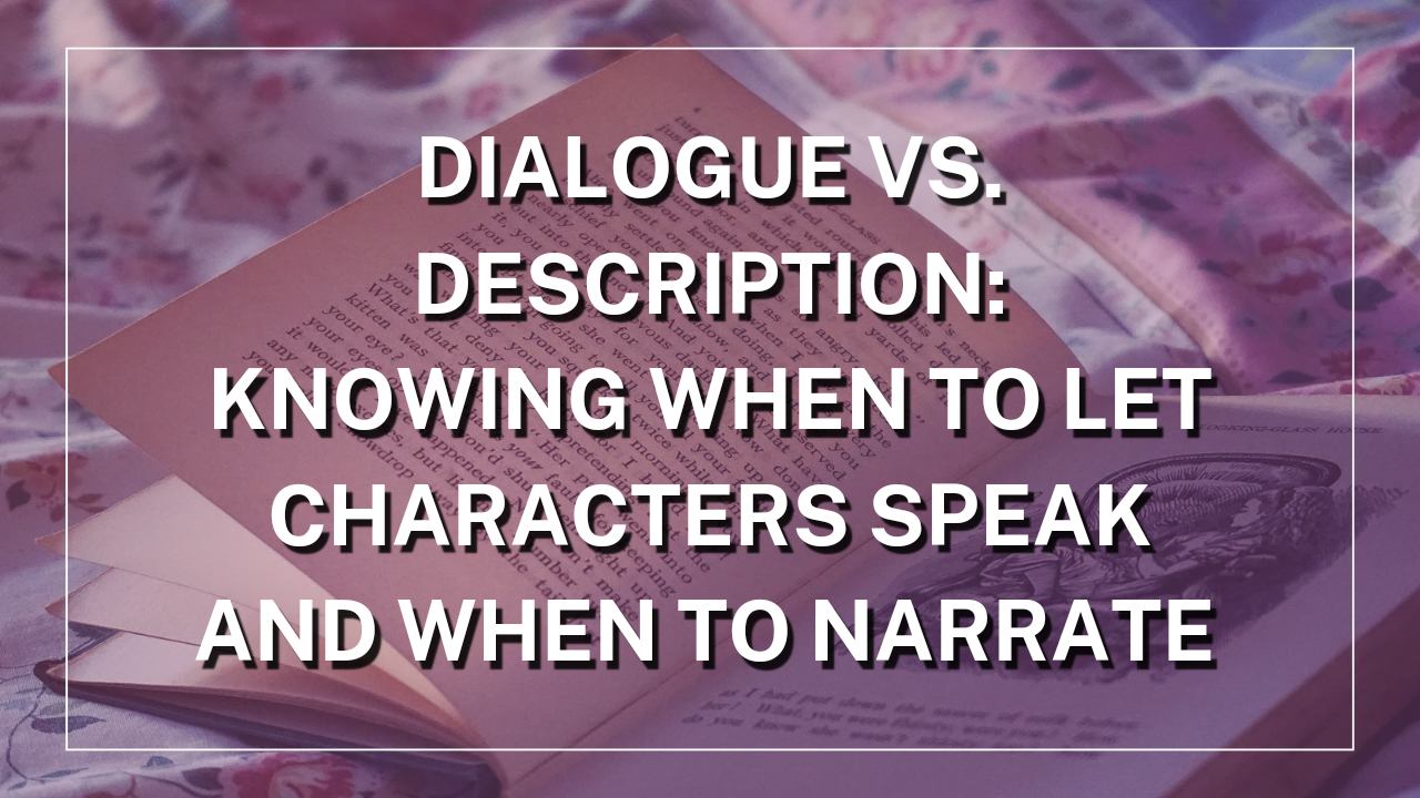 Dialogue Vs Description