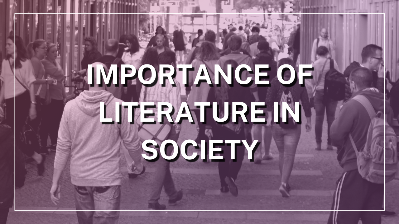 Importance of Literature in Society