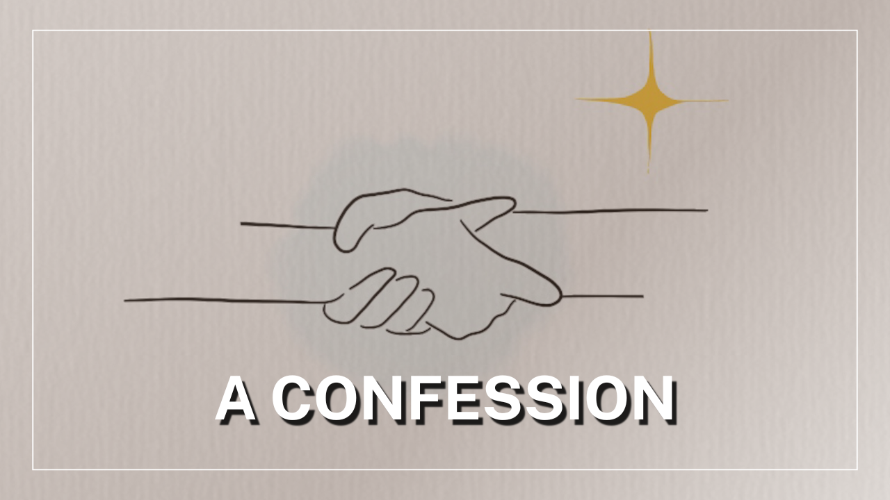 “A Confession”