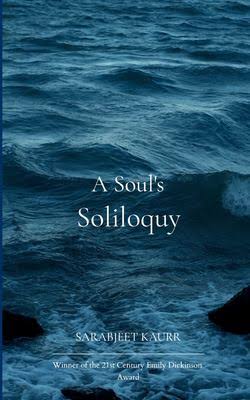 A Soul’s Soliloquy by Sarabjeet Kaur