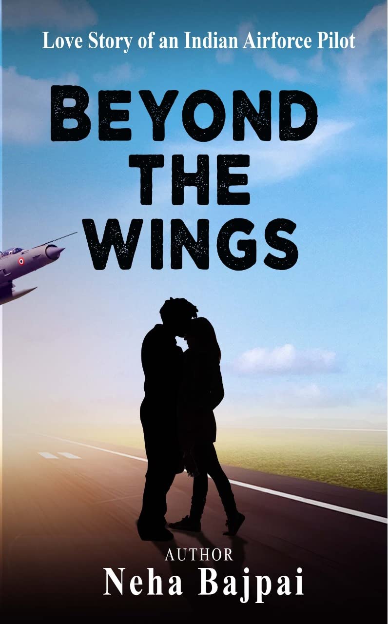 Beyond the Wings by Neha Bajpai