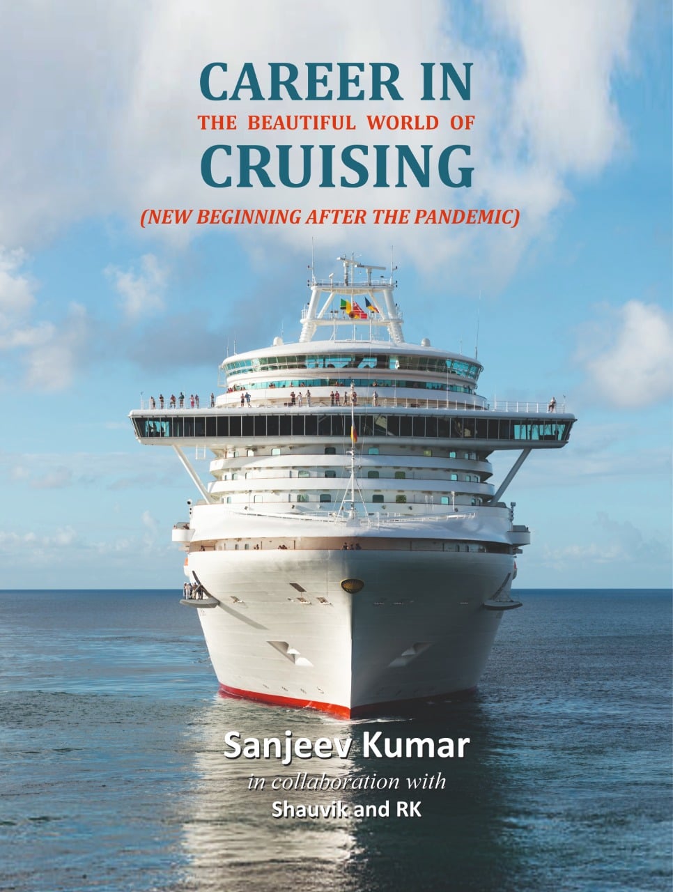 Career in the Beautiful World of Cruising by Sanjiv Ahire