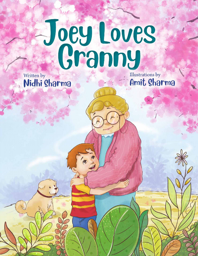 Joey Loves Granny by Nidhi Sharma
