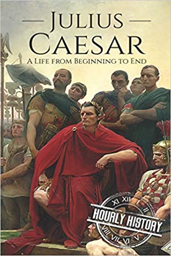 Julius Caesar by Hourly History