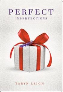 Perfect Imperfections by Taryn Leigh