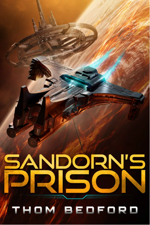 Sandorn's Prison by Thom Bedford