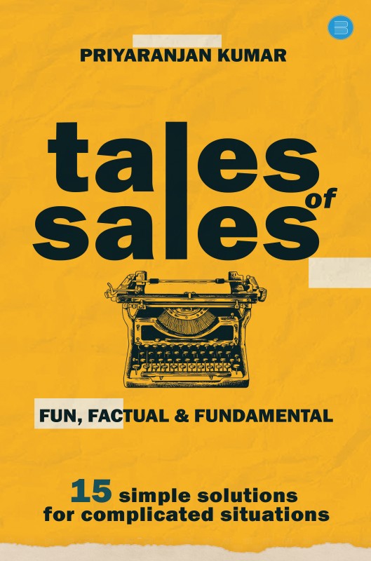 Tales of Sales by Priyaranjan Kumar