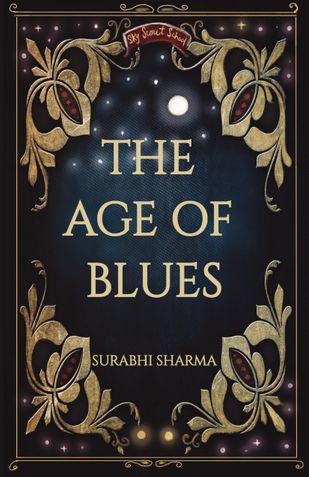 The Age of Blues by Dr Surabhi Sharma