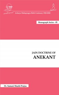 The Jain Doctrine of Anekanta by Samani Shashi Pragya Ji