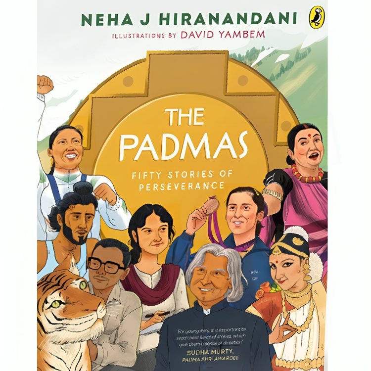 The Padmas: Fifty Stories of Perseverance by Neha J Hiranandani